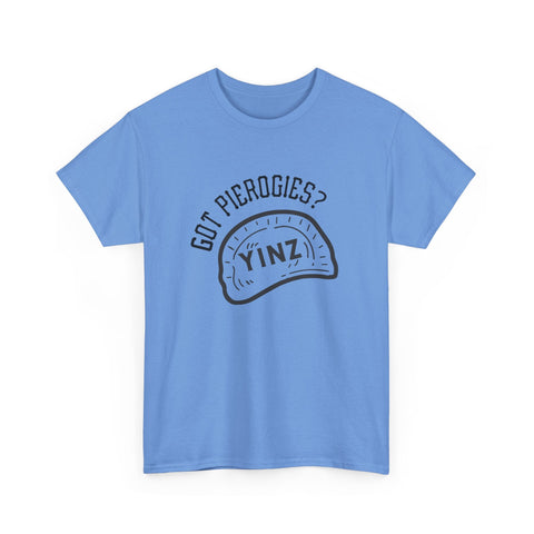 Yinz Got Pierogies? - Unisex Heavy Cotton Tee T-Shirt - YinzerShop
