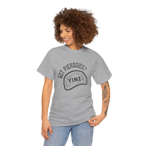 Yinz Got Pierogies? - Unisex Heavy Cotton Tee T-Shirt - YinzerShop