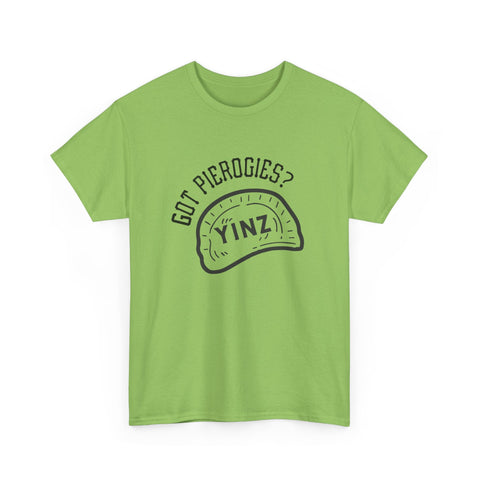 Yinz Got Pierogies? - Unisex Heavy Cotton Tee T-Shirt - YinzerShop