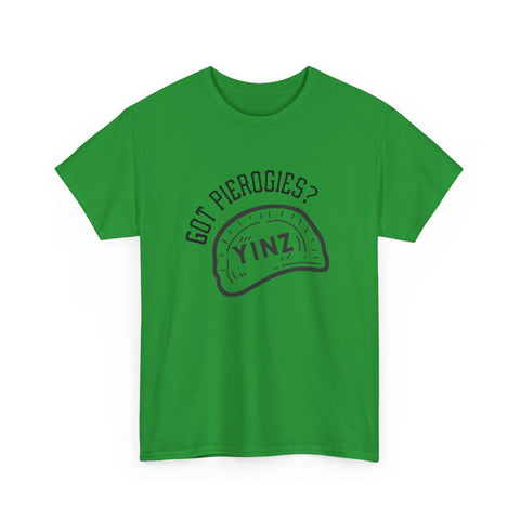 Yinz Got Pierogies? - Unisex Heavy Cotton Tee T-Shirt - YinzerShop