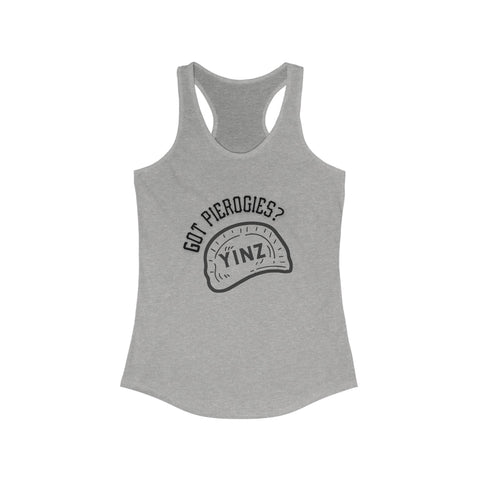 Yinz Got Pierogies? Women's Racerback Tank - Fitted Slim Fit Casual Summer Top Tank Top - YinzerShop