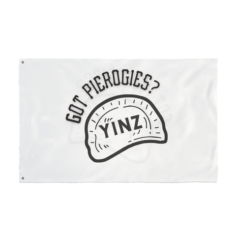 Yinz Got Pierogis? - Double Sided Flag Home Decor - YinzerShop