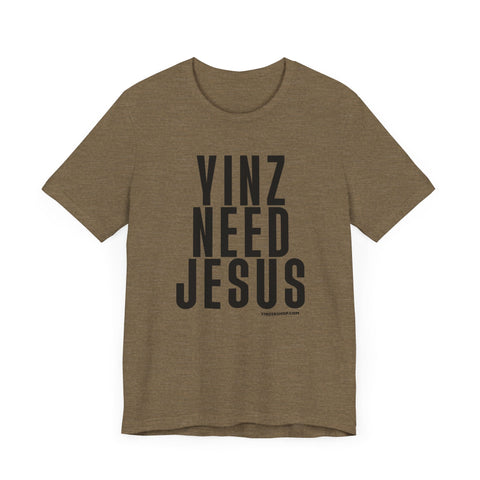 Yinz Need Jesus - Short Sleeve Tee T-Shirt - YinzerShop