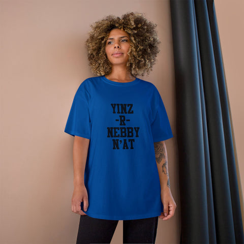 Yinz R Nebby - Champion T-Shirt T-Shirt - YinzerShop