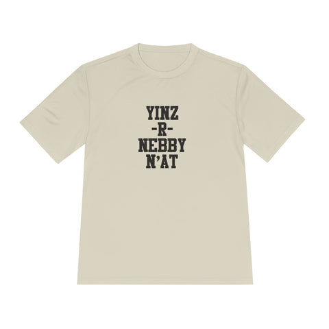 Yinz R Nebby N'at, Unisex Moisture Wicking Tee Casual T-Shirt - YinzerShop