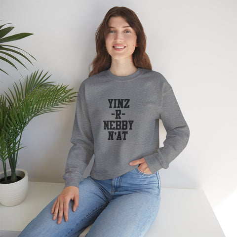 Yinz R Nebby N'at , Unisex Sweatshirt Sweatshirt - YinzerShop