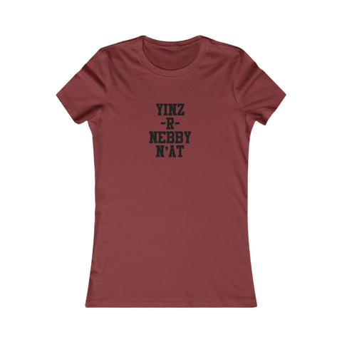 Yinz R Nebby N'at Women's Slim Fit Tee – Lightweight Cotton Shirt, Casual Summer Top T-Shirt - YinzerShop
