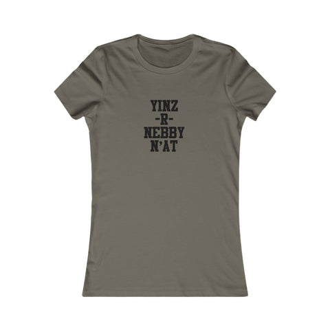 Yinz R Nebby N'at Women's Slim Fit Tee – Lightweight Cotton Shirt, Casual Summer Top T-Shirt - YinzerShop
