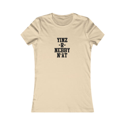 Yinz R Nebby N'at Women's Slim Fit Tee – Lightweight Cotton Shirt, Casual Summer Top T-Shirt - YinzerShop