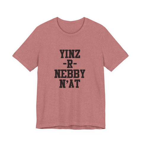 Yinz - R - Nebby Short Sleeve T-Shirt T-Shirt - YinzerShop