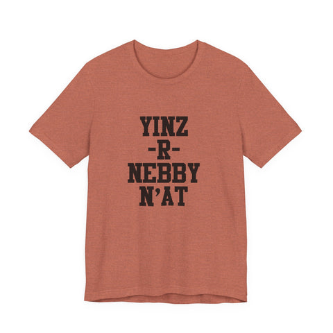 Yinz - R - Nebby Short Sleeve T-Shirt T-Shirt - YinzerShop