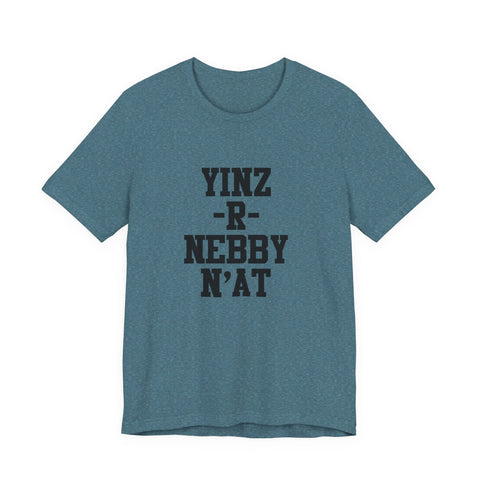 Yinz - R - Nebby Short Sleeve T-Shirt T-Shirt - YinzerShop