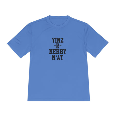 Yinz R Nebby - Sport-Tek Unisex Moisture Wicking Tee T-Shirt - YinzerShop