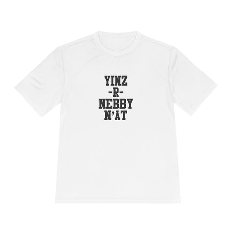 Yinz R Nebby - Sport-Tek Unisex Moisture Wicking Tee T-Shirt - YinzerShop