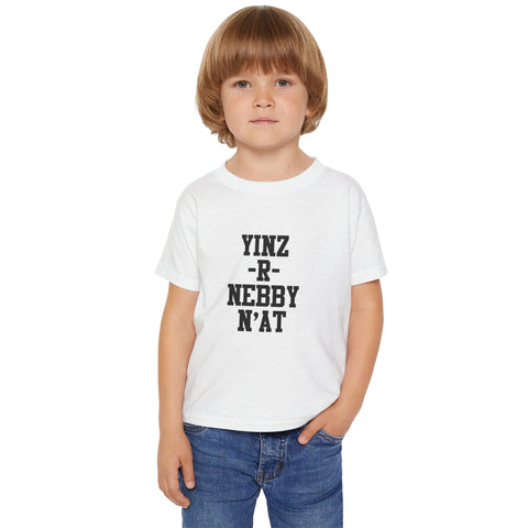 Yinz R Nebby - Toddler T-Shirt Kids Apparel - YinzerShop