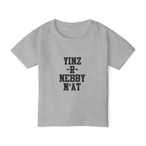 Yinz R Nebby - Toddler T-Shirt Kids Apparel - YinzerShop