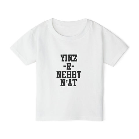 Yinz R Nebby - Toddler T-Shirt Kids Apparel - YinzerShop