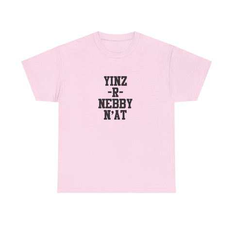 Yinz R Nebby - Unisex Heavy Cotton Tee T-Shirt - YinzerShop