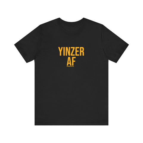 Yinzer AF - Short Sleeve Tee T-Shirt - YinzerShop