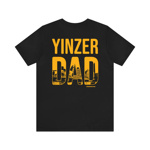Pittsburgh Yinzer Dad T-shirt - Graphic on the Back T-Shirt Printify   