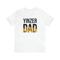 Pittsburgh Yinzer Dad Short Sleeve T-shirt T-Shirt Printify White S 
