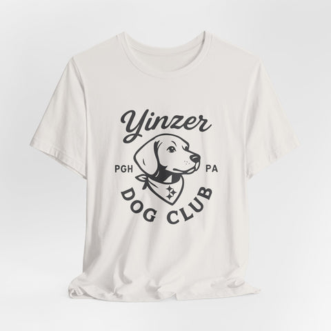 Yinzer Dog Club - Unisex Jersey Short Sleeve Tee T-Shirt - YinzerShop
