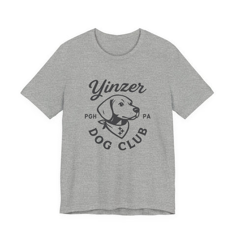 Yinzer Dog Club - Unisex Jersey Short Sleeve Tee T-Shirt - YinzerShop