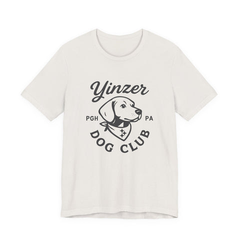 Yinzer Dog Club - Unisex Jersey Short Sleeve Tee T-Shirt - YinzerShop