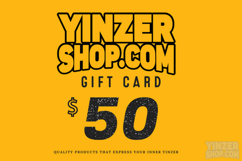 YinzerShop Gift Certificate Gift Cards Yinzershop Gift Cards $50.00  