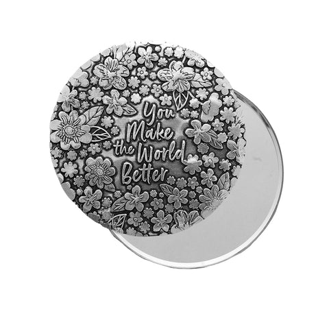 You Make the World Better Hand Mirror - YinzerShop