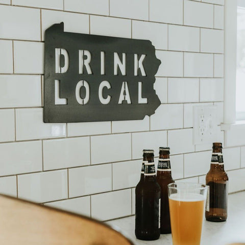 YOUR STATE Drink Local Wall Decor Wall Decor - YinzerShop