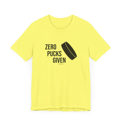 Zero Pucks Given - Short Sleeve Tee T-Shirt - YinzerShop